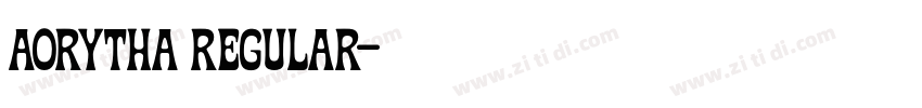 Aorytha Regular字体转换 Aorytha Regular字体转换